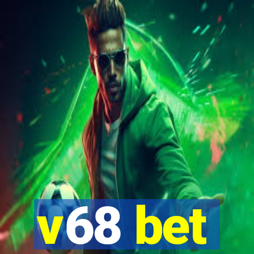 v68 bet